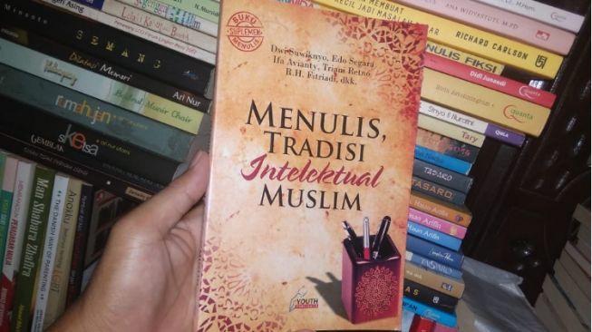 Ulasan Menulis Tradisi Intelektual Muslim: Mengintip Motivasi Para Penulis